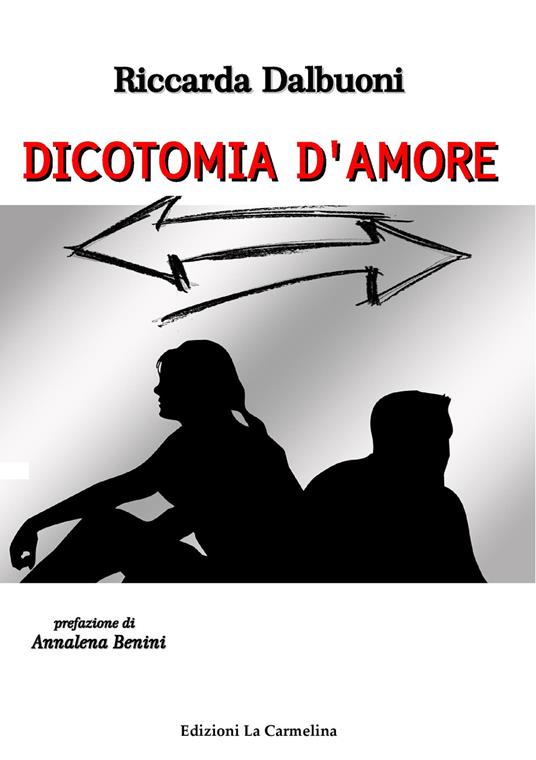 Dicotomia d'amore - Riccarda Dalbuoni - copertina