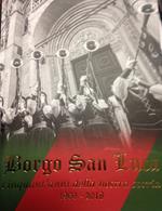 Borgo San Luca. Cinquant'anni della nostra storia 1969-2018