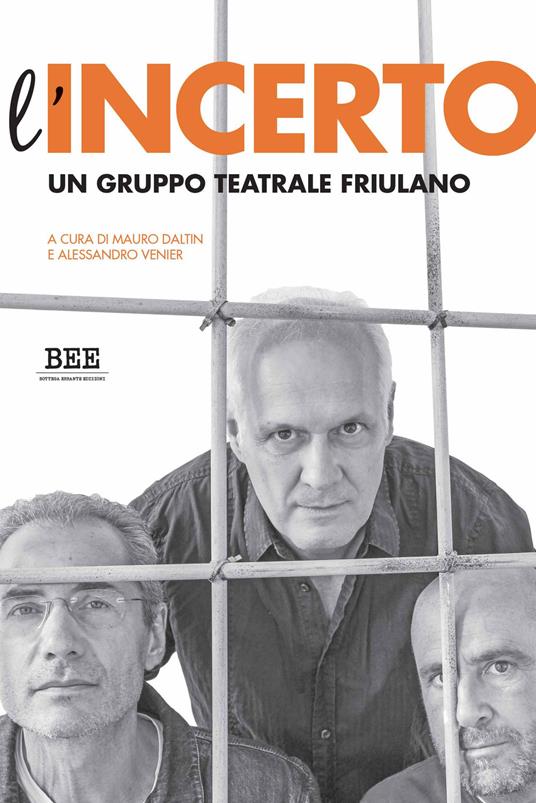 L'incerto. Un gruppo teatrale friulano - copertina