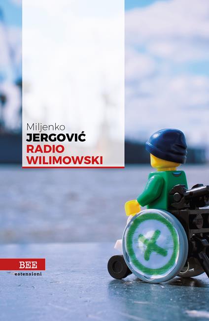 Radio Wilimowski - Miljenko Jergovic,Elisa Copetti - ebook