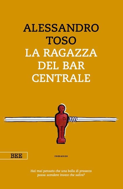 La ragazza del Bar Centrale - Alessandro Toso - copertina