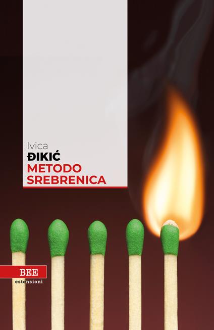 Metodo Srebrenica - Ivica Dikic - copertina