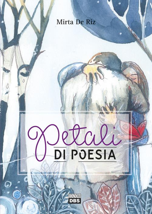 Petali di poesia - Mirta De Riz - copertina
