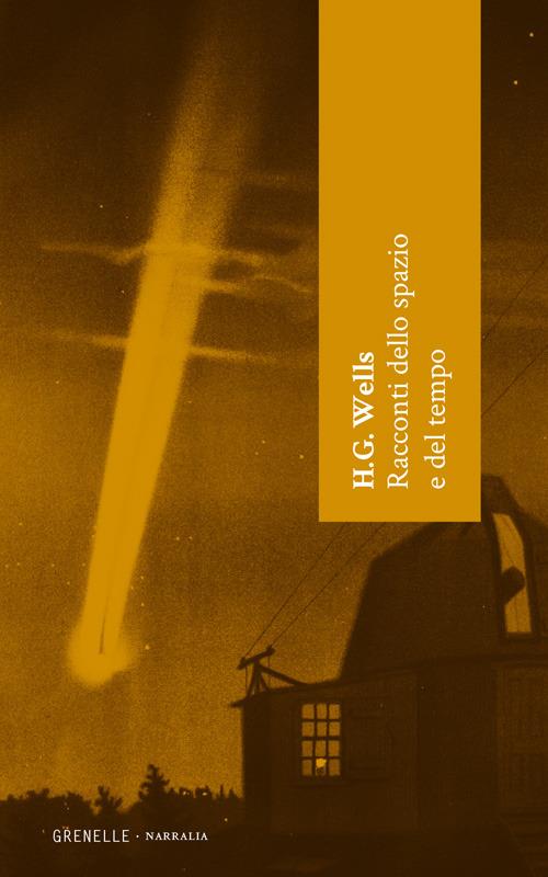 Racconti dello spazio e del tempo - Herbert George Wells - copertina