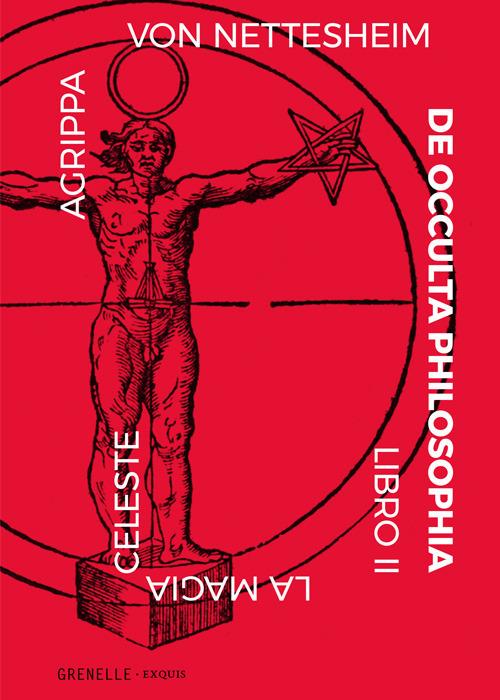 De occulta philosophia. Vol. II: Magia celeste - von Agrippa Nettesheim - copertina