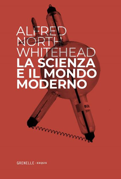 La scienza e il mondo moderno - Alfred North Whitehead - copertina