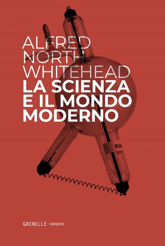La scienza e il mondo moderno - Alfred North Whitehead - copertina