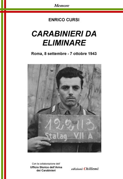 Carabinieri da eliminare. Roma, 8 settembre-7 ottobre 1943 - Enrico Cursi - copertina