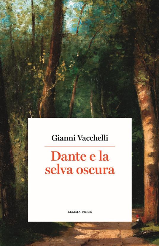 Dante e la selva oscura - Gianni Vacchelli - copertina