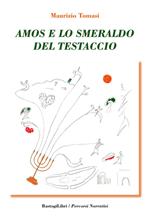 Amos e lo smeraldo del testaccio