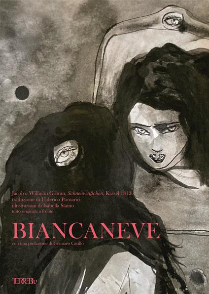 Biancaneve. Testo tedesco a fronte. Ediz. illustrata - Jacob Grimm,Wilhelm Grimm,Isabella Staino - copertina