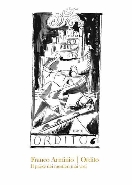 Ordito. Il paese dei mestieri mai visti - Franco Arminio - copertina