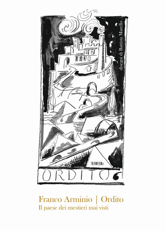 Ordito. Il paese dei mestieri mai visti - Franco Arminio - copertina