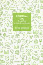 Formo al Sud. Etnografia di un'azienda meridionale