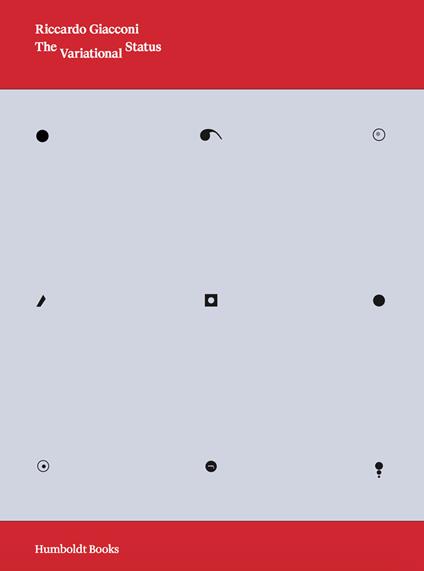 The variational status. Ediz. multilingue - Andrea Cavalletti,Emanuele Guidi,Antoine Marchand - copertina