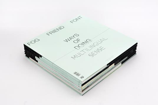 Fog Friend Font. Ways of Doing Multilingual Sense. Ediz. illustrata - copertina