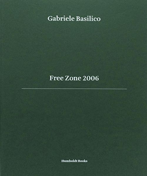 Free Zone 2006 - copertina