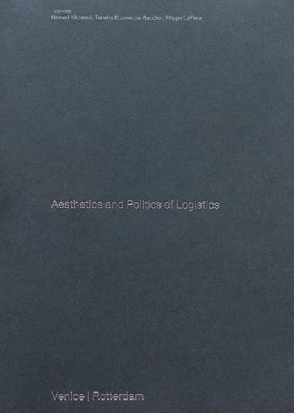 Aesthetics and Politics of Logistics. Marghera - copertina