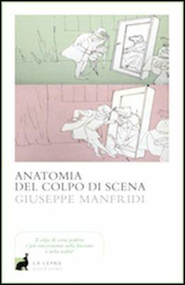 Anatomia del colpo di scena - Giuseppe Manfridi - copertina