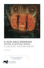A sud dell'inferno. Enigma in quattro quadri