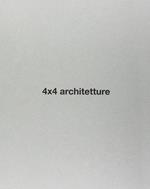 4x4 Architetture. Ediz. illustrata