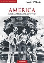 America. Rock, misticismo & country