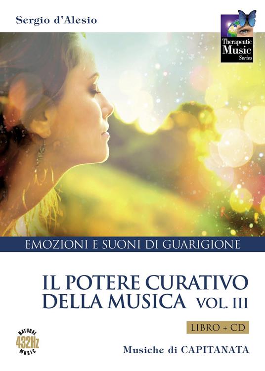 Il potere curativo della musica. Con CD-Audio. Vol. 3 - Sergio D'Alesio,Capitanata - copertina