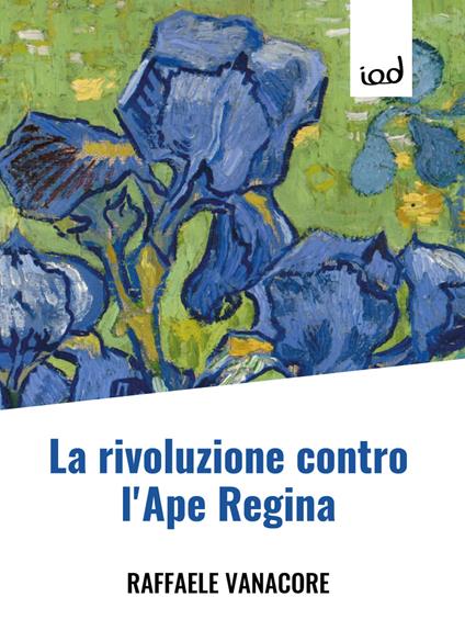 La rivoluzione contro l'ape regina - Raffaele Vanacore - copertina