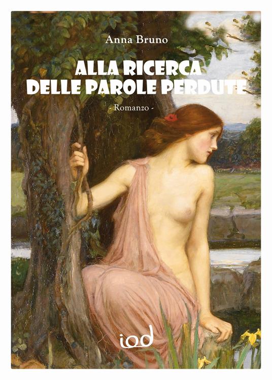 Alla ricerca delle parole perdute - Anna Bruno - copertina