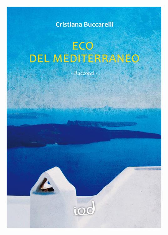 Eco del Mediterraneo - Cristiana Buccarelli - copertina
