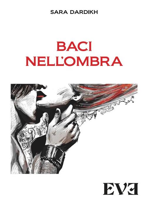 Baci nell'ombra - Sara Dardikh - copertina