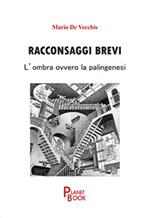 Racconsaggi brevi. L'ombra ovvero la palingenesi