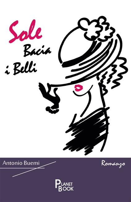 Sole bacia i belli - Antonio Buemi - copertina