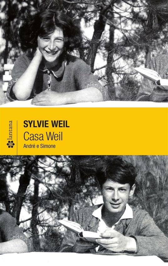 Casa Weil. André e Simone - Sylvie Weil,C. Cazalé Berard - ebook