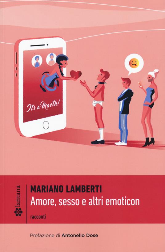 Amore, sesso e altri emoticon - Mariano Lamberti - copertina