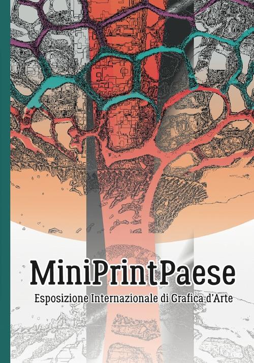MiniPrintPaese. Esposizione internazionale di grafica d'arte. Ediz. illustrata - copertina