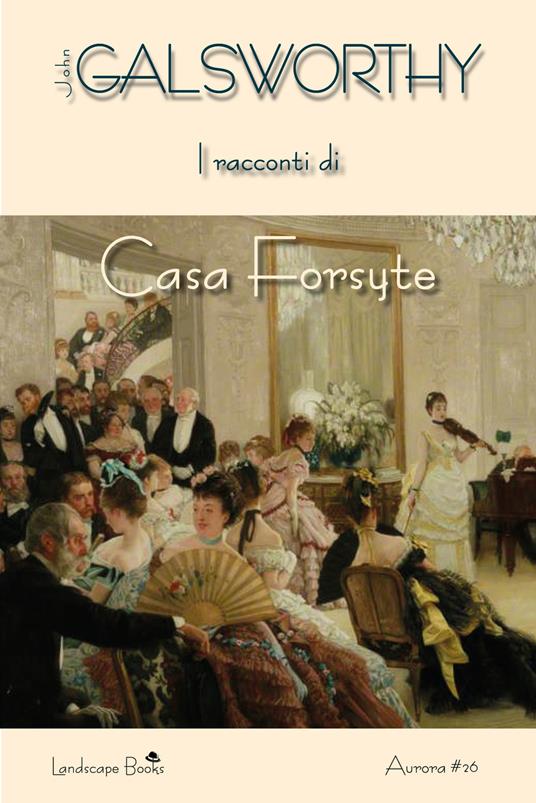 I racconti di casa Forsyte - John Galsworthy - copertina