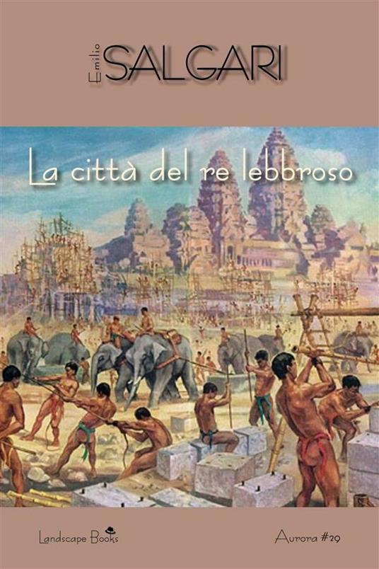 La città del re lebbroso - Emilio Salgari - ebook