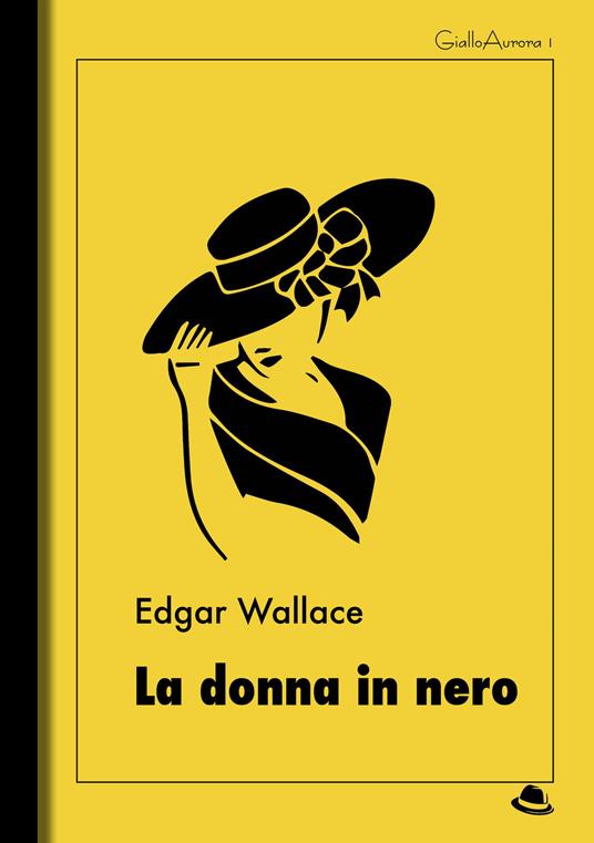 La donna in nero - Edgar Wallace - ebook