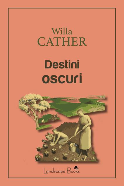 Destini oscuri - Willa Cather - copertina