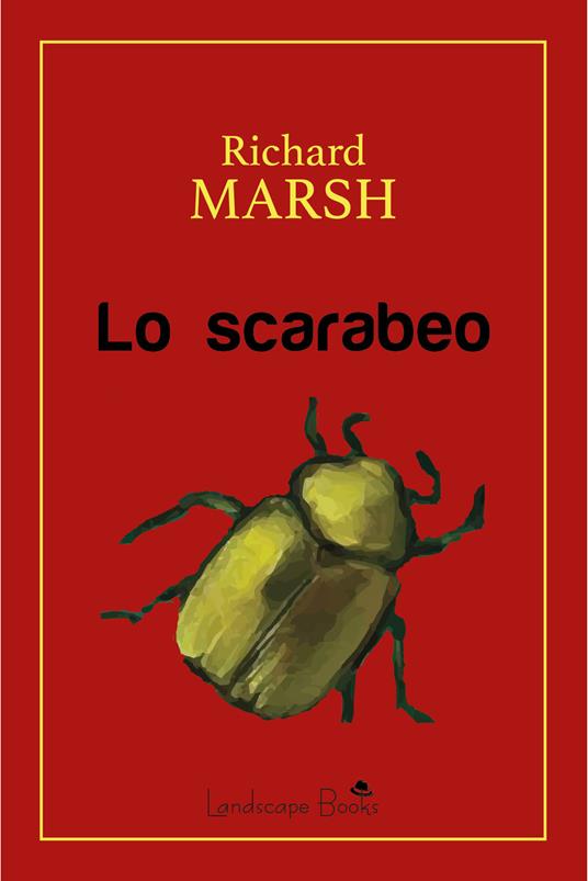 Lo scarabeo - Richard Marsh - ebook