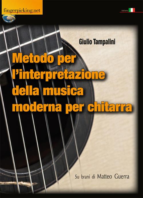 Metodo per l'interpretazione della musica moderna per chitarra - Giulio Tampalini - copertina