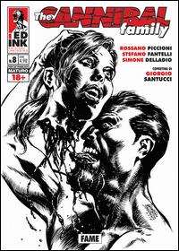 The cannibal family. Vol. 8: Fame - Stefano Fantelli,Rossano Piccioni - copertina