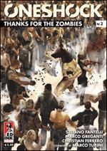 Thanks for the zombies. One shock. Vol. 2