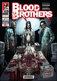Blood brothers. Vol. 1: Diversi. - Stefano Fantelli,Rossano Piccioni - copertina