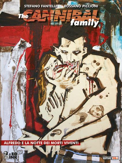 Alfredo e la notte dei morti viventi. The cannibal family - Stefano Fantelli,Rossano Piccioni - copertina