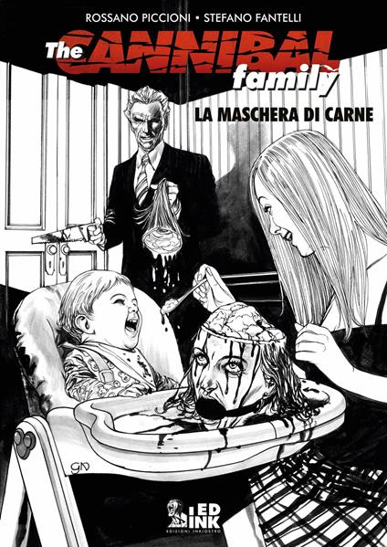 The cannibal family. Vol. 2-3: maschera di carne, La. - Stefano Fantelli,Rossano Piccioni - copertina