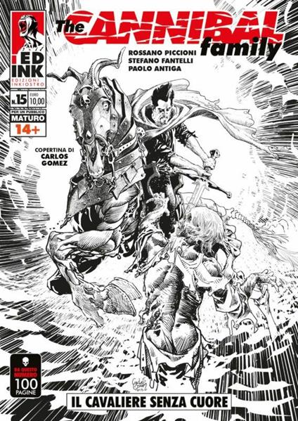 The cannibal family. Vol. 15: Il cavaliere senza cuore - Stefano Fantelli,Rossano Piccioni,Paolo Antiga - copertina