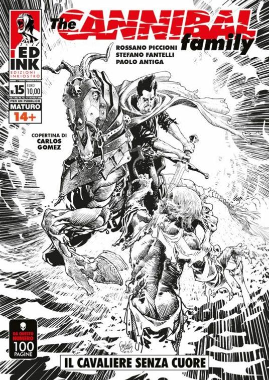 The cannibal family. Vol. 15: Il cavaliere senza cuore - Stefano Fantelli,Rossano Piccioni,Paolo Antiga - copertina
