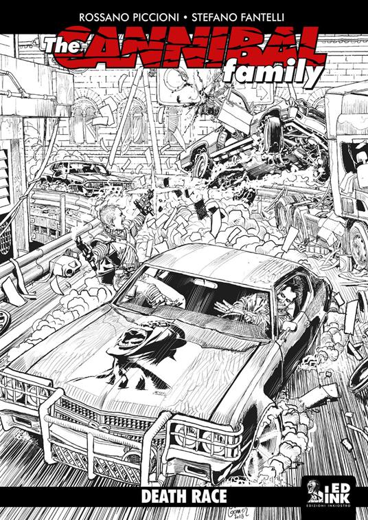 The cannibal family. Vol. 16: Death race - Stefano Fantelli,Rossano Piccioni - copertina